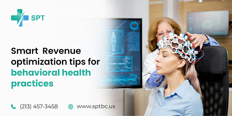 Revenue Optimization Tips for Behavioral Health Practices