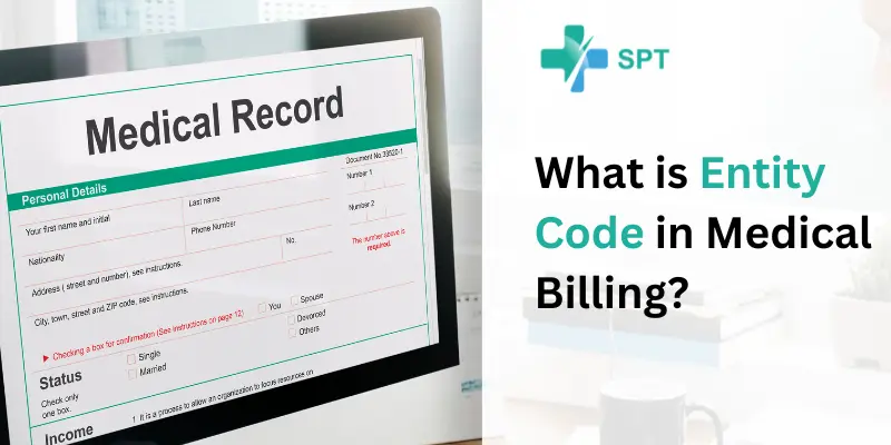 What is Entity Code in Medical Billing?