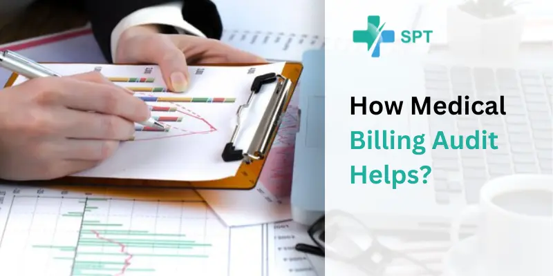Understanding How Medical Billing Audit Helps